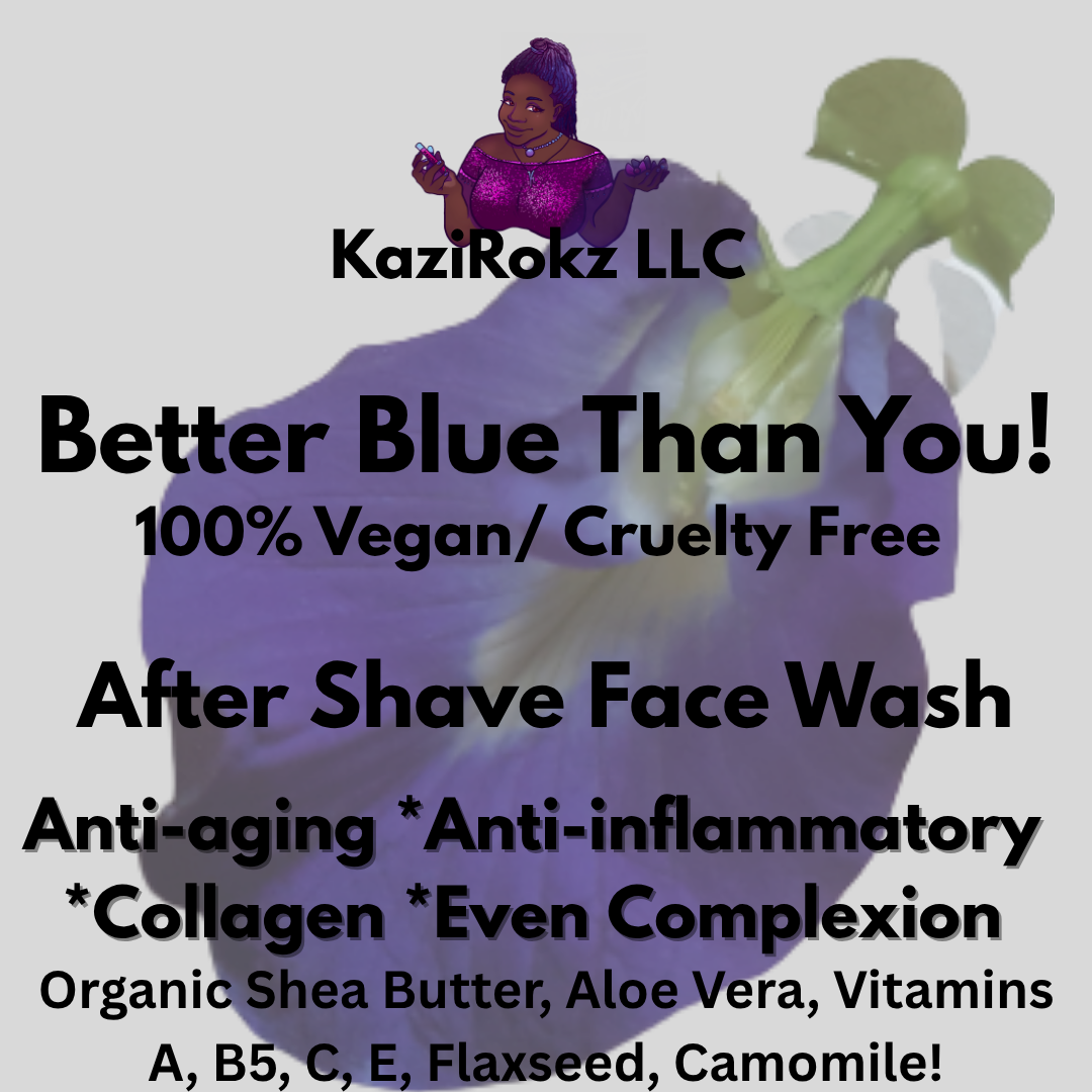Better Blue Than You! AFTER SHAVE FACE WASH. FOR MEN, AFTER SHAVE, SENSITIVE SKIN! 8OZ