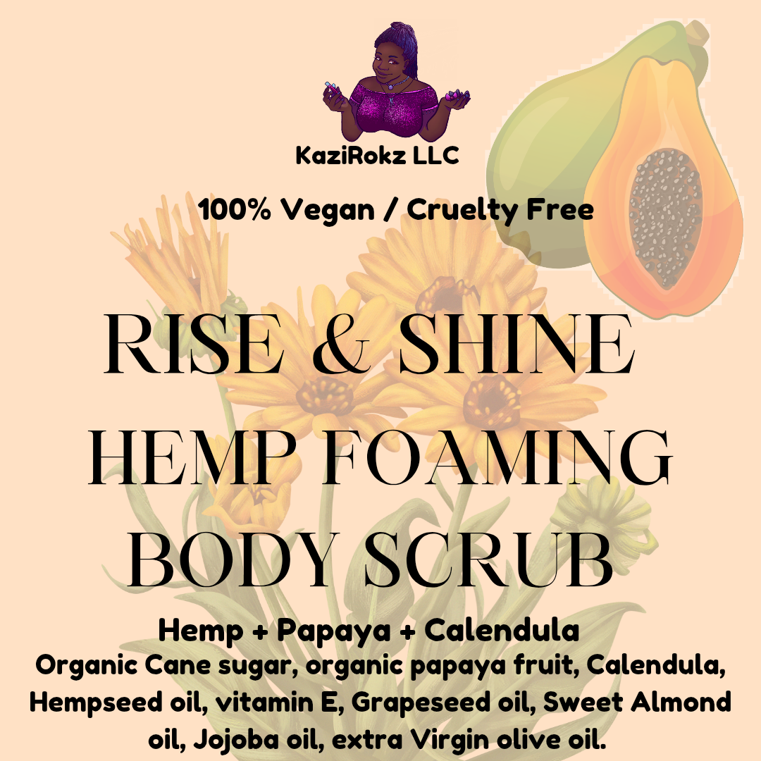 RISE & SHINE Papaya / Calendula Hemp Foaming Body Scrub. Repair Facial & Body Scrub, Brightening and Moisturizing! 100% Vegan/ Cruelty Free! 8oz