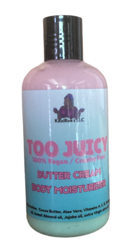 Too Juicy butter cream body moisturizer! 100% Vegan/ Cruelty Free.