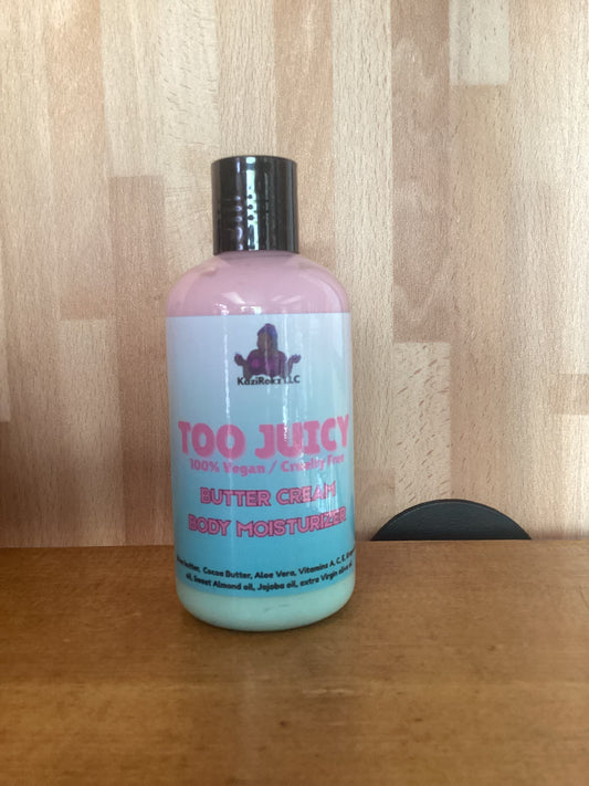 Too Juicy butter cream body moisturizer! 100% Vegan/ Cruelty Free.