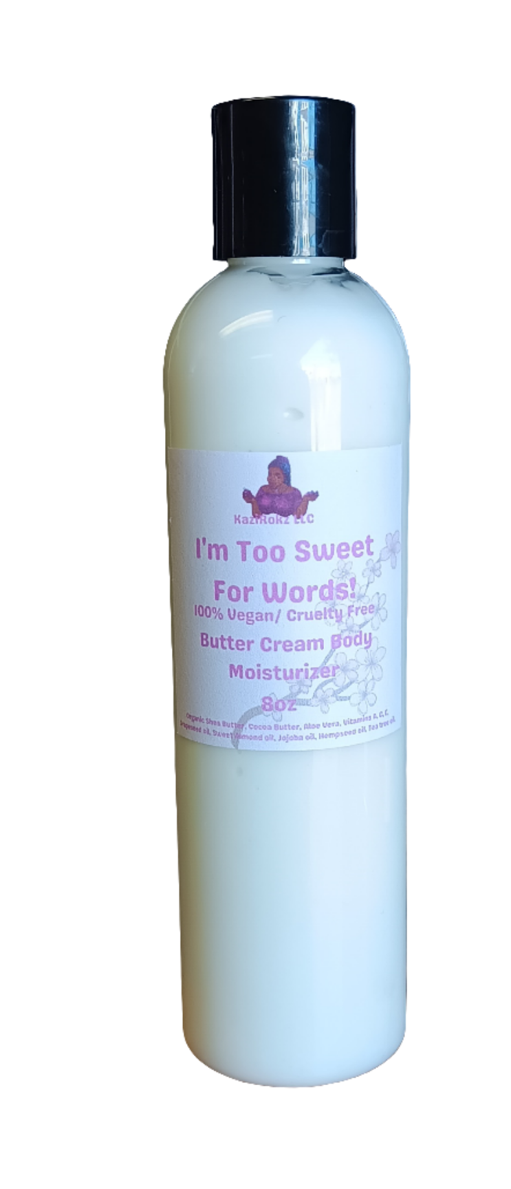 I'm Too Sweet For Words, Butter Cream Body Moisturizer! 100% Vegan/ Cruelty Free 🌱 🐷.